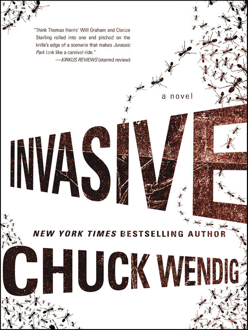 Title details for Invasive by Chuck Wendig - Wait list